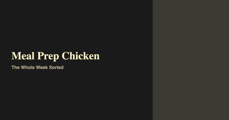 How to Meal Prep Chicken for the Whole Week