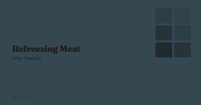 Can You Refreeze Meat That Was Thawed in the Fridge